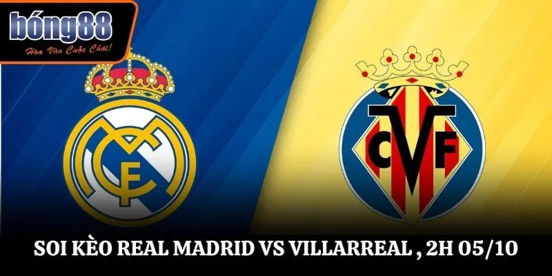 Soi kèo Real Madrid vs Villarreal , 2h00 ngày 05/10/2025 - La Liga